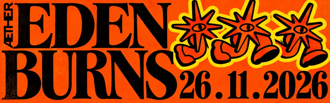 Eden Burns at Aether banner: EDEN BURNS in black serif letters on orange, three cartoon stars with eyes and legs in yellow outlines, dated 26.11.2026 with the Aether logo