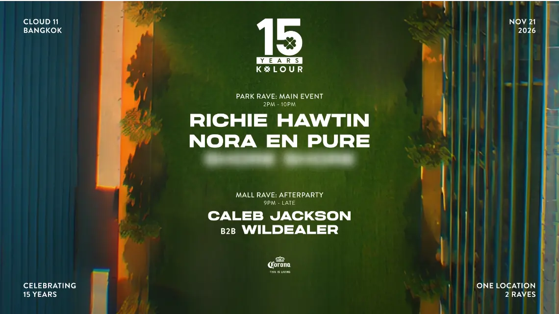 Kolour 15 Years flyer: Cloud 11 Bangkok, 21 November 2026. Park Rave main event 2PM to 10PM with Richie Hawtin and Nora En Pure, Mall Rave afterparty 9PM to late with Caleb Jackson B2B Wildealer