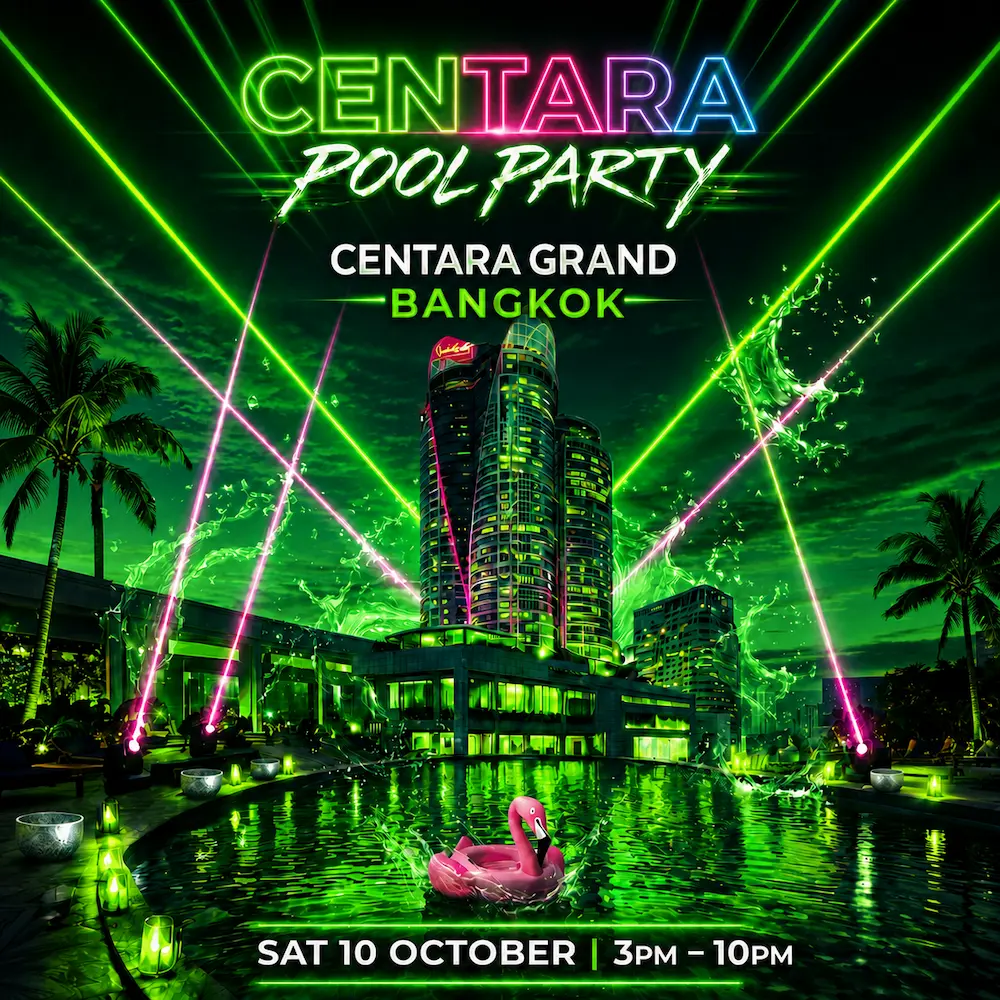 CENTARA POOL PARTY | 10 OCTOBER