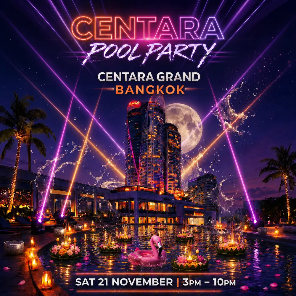 CENTARA POOL PARTY | 21 NOVEMBER