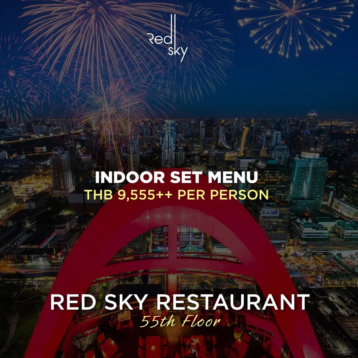 The hotel's flyer for Red Sky Restaurant: NYE Indoor Dinner, ฿9,555++ per person