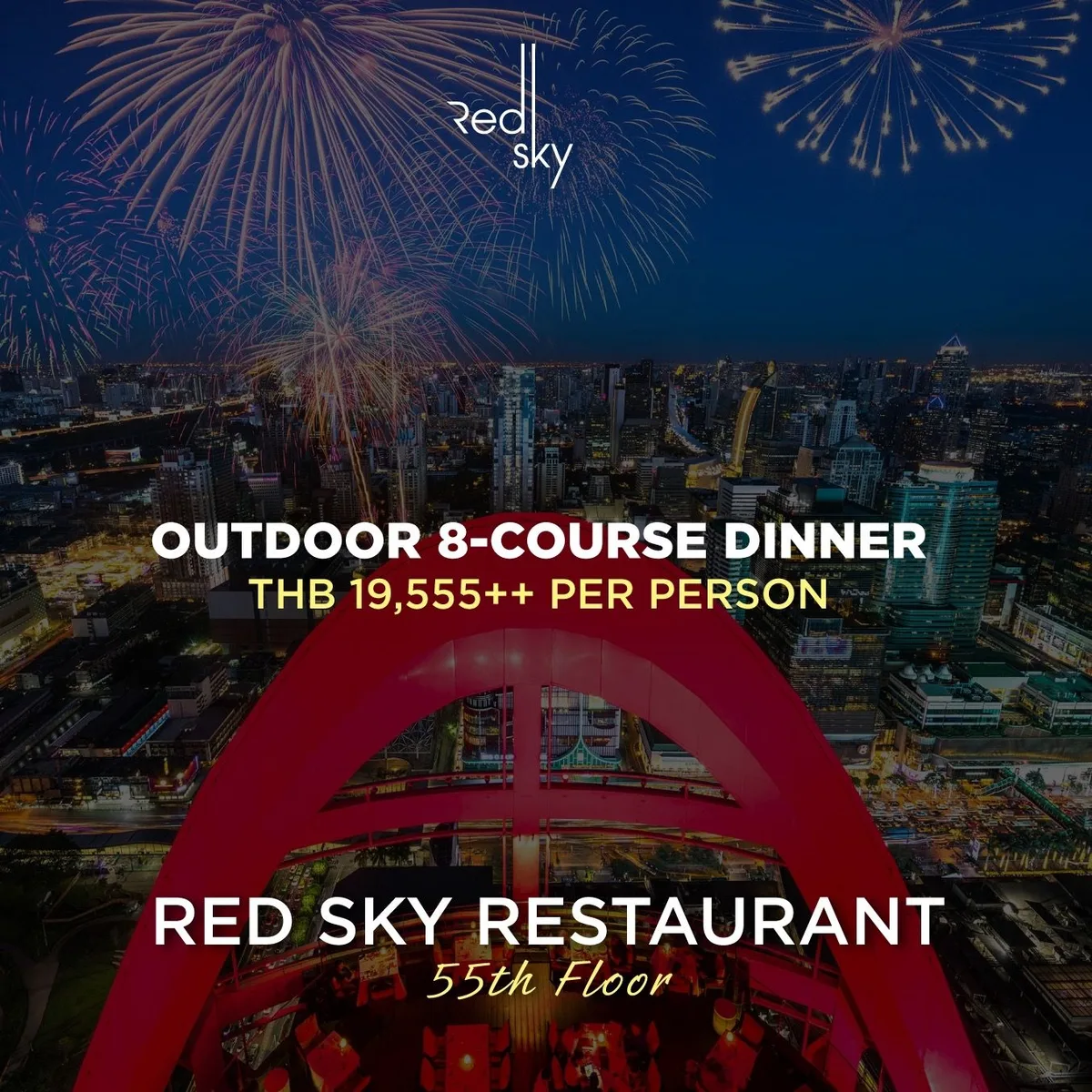 The hotel's flyer for Red Sky Restaurant: NYE Outdoor Dinner, ฿19,555++ per person