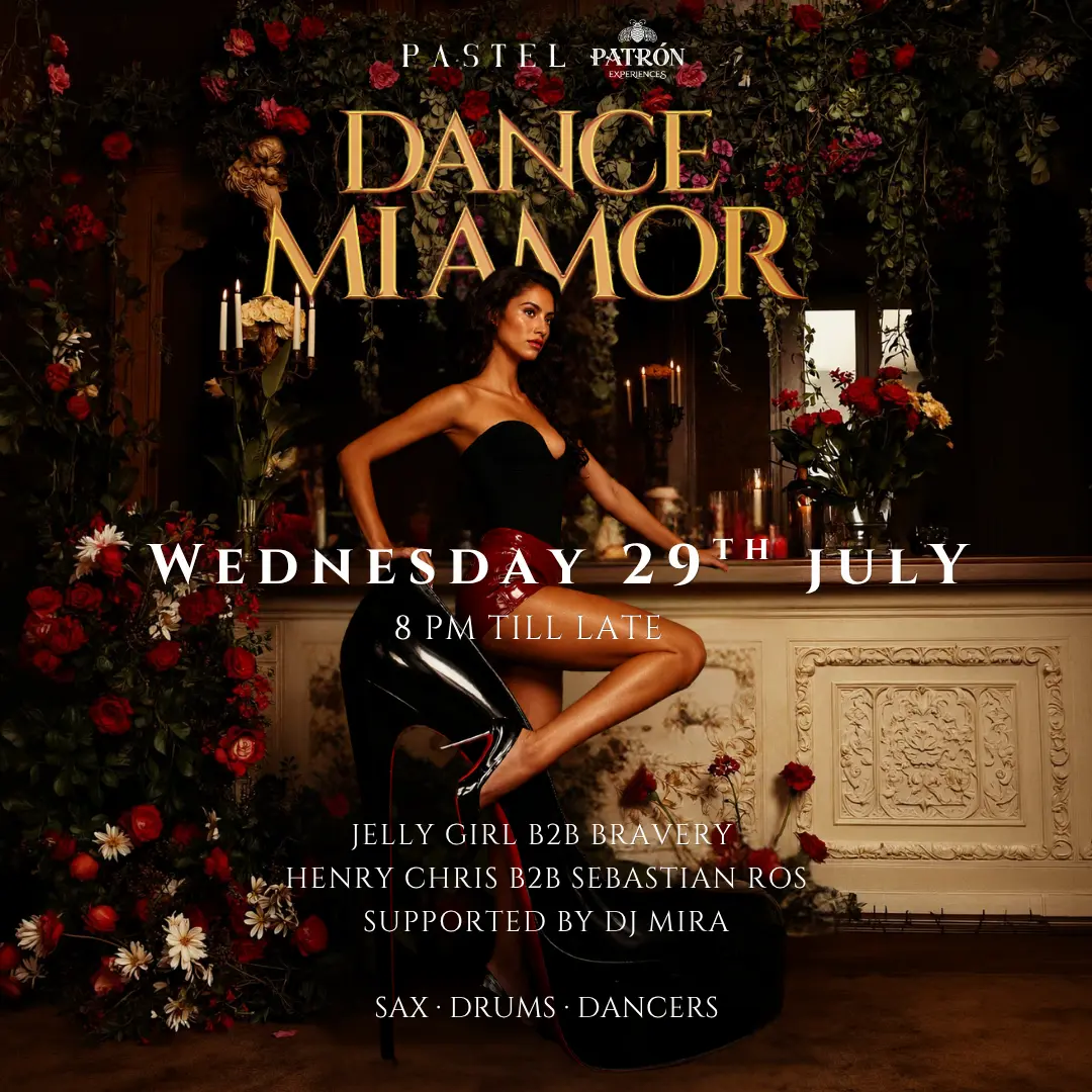 DANCE MI AMOR AT PASTEL | 29 JULY
